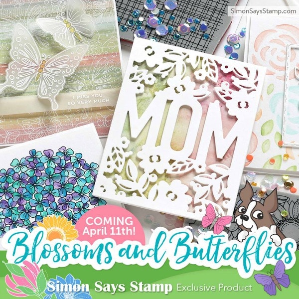 Simon Says Stamp Blossoms and Butterflies