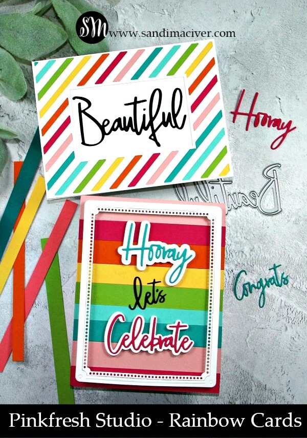 Pinkfresh Studio Rainbow Cards by Sandi Maciver