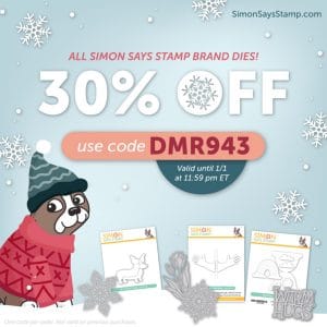 SImon Says Stamp All Dies 30 Off