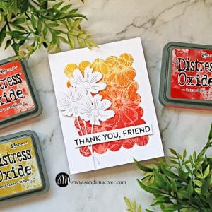 Distress Oxide Inks Color Combos and Cards #6 - Sandi MacIver - Card ...