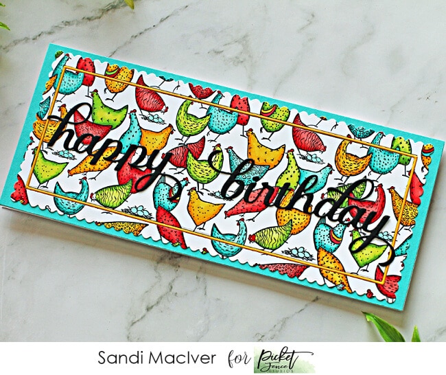 picture of a pretty slimline card covered with brightly colored hens and chicks and a birthday greeting all products from Picket Fence Studios