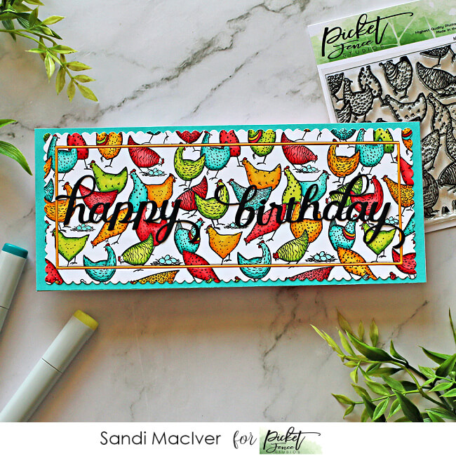 picture of a pretty slimline card covered with brightly colored hens and chicks and a birthday greeting all products from Picket Fence Studios