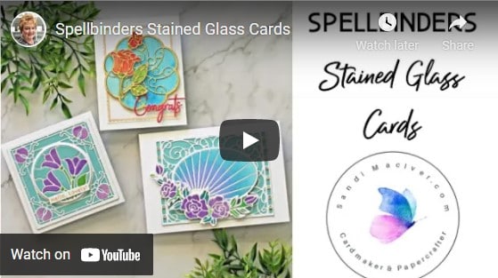 card making video tutorial on how to create handmade cards that look like stained glass using Spellbinders dies