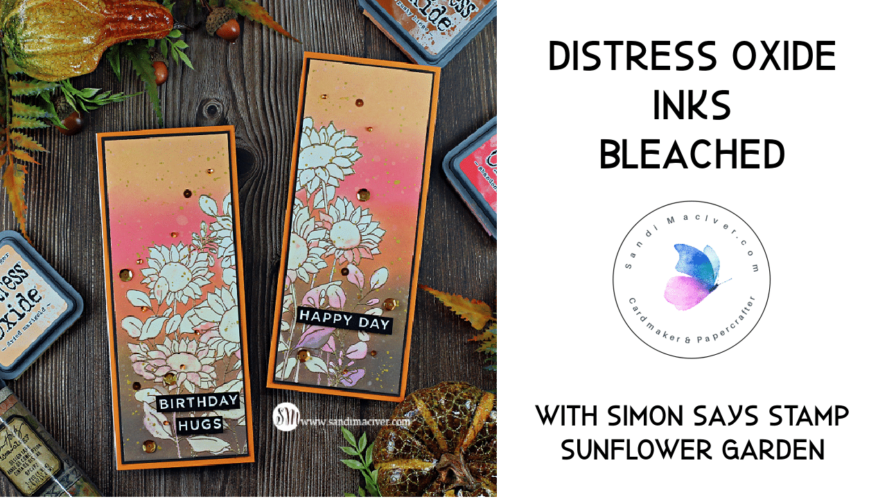 Distress Oxide Inks Color Combos & Cards - Sandi MacIver - Card making ...