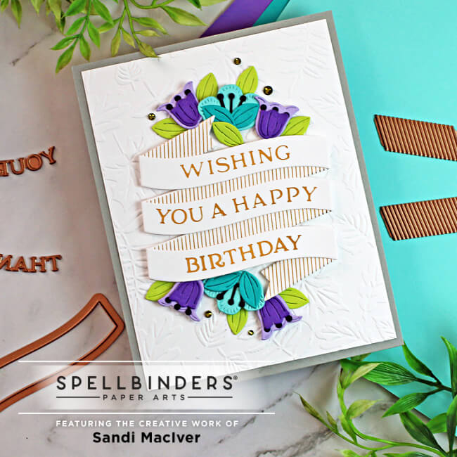 handmade greeting card with a glimmer foiled sentiment using cardmaking and papercrafting products from Spellbinders