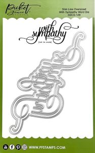 with sympathy word die used for card making and paper crafting from Picket Fence Studios