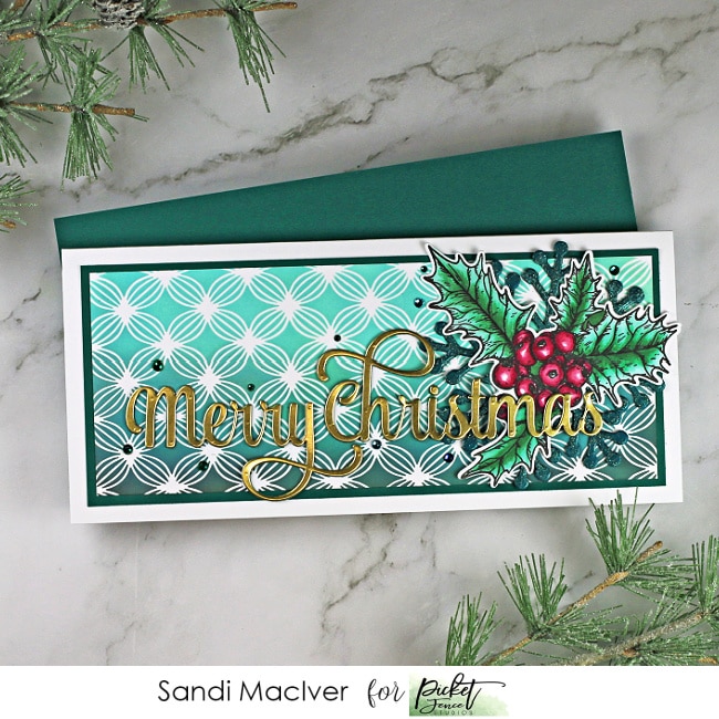 handmade slimline christmas card in greens and pinks with a large colored holly using paper crafting products from Picket Fence Studios