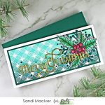 handmade slimline christmas card in greens and pinks with a large colored holly using paper crafting products from Picket Fence Studios