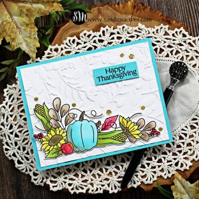 [Card Making Video] November 22 Full of Thanks Card Kit - Sandi MacIver ...
