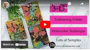 NEW Card Making Video - 3D Embossing Folder Watercoloring - Sandi ...