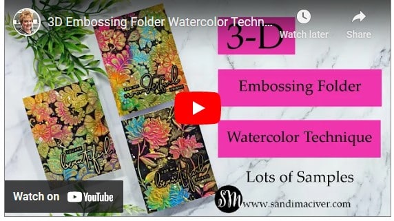 Card making video of two hand made cards using the 3D Embossing Folder Watercolor Technique for card making using supplies from Spellbinders