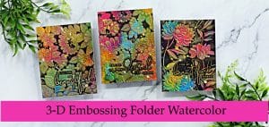 3D Embossing Folder Watercolor technique for card making