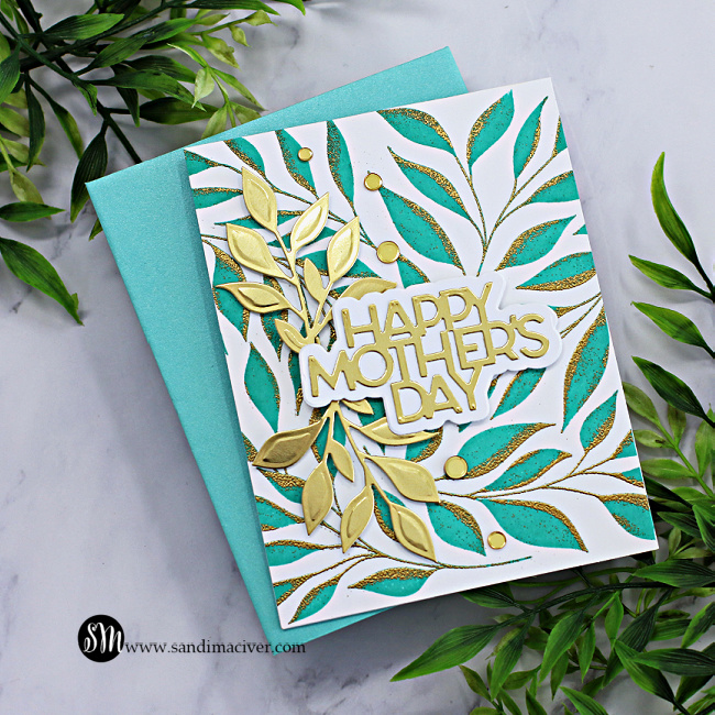 hand made mother's day card with teal and gold leaves created with new card making products from Simon Says Stamp