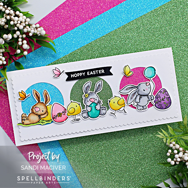 hand made easter card in slimline with three cut out circles and fun bunnies and chicks created with new card making supplies from Spellbinders