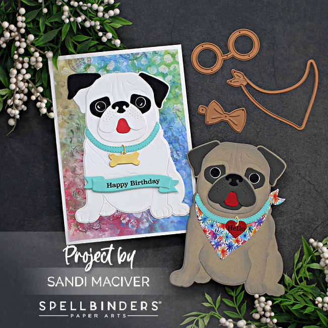 hand made birthday cards with die cut pugs created with card making products from Spellbinders