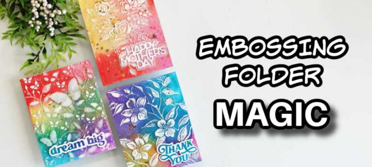 Three handmade cards featuring an embossing folder technique for cardmaking, with colorful Distress Oxide ink blended backgrounds and white heat embossed floral designs, shown beside “Embossing Folder Magic” text.