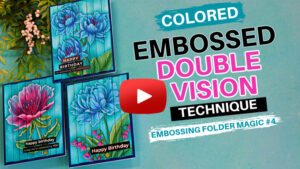 YouTube thumbnail featuring three handmade floral cards created with the Colored Embossed Double Vision Technique. The cards showcase the Peony & Bells, Peony Trio, and Curvy Blossom embossing folders with vibrant blue and pink Copic coloring on aqua ink-dragged backgrounds. Bold text reads "Colored Embossed Double Vision Technique – Embossing Folder Magic #4," with a YouTube play button overlay indicating a video tutorial.
