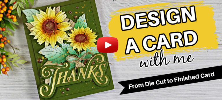 Design a Card With Me Sunflower Thank You Intro 2