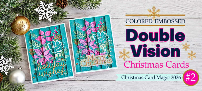 Two teal and pink poinsettia Christmas cards with gold sentiments, showcasing the Colored Embossed Double Vision technique for Christmas Card Magic 2026, video #2.